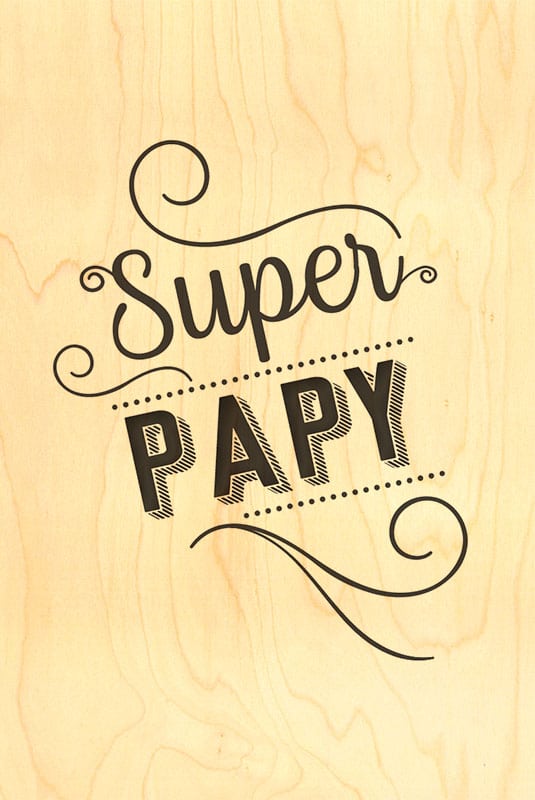 hironwoods-happy-wood-carte-bois-super-papy-typo-100x150 image 1