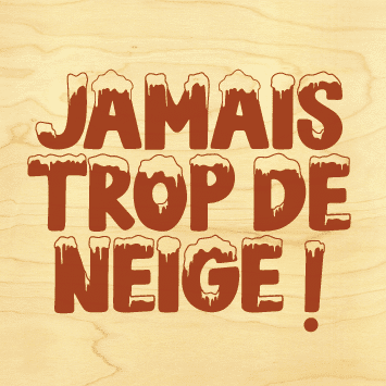 hironwoods-magnets-en-bois-aimant-jamais-trop-de-neige image 1