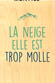 hironwoods-carte-neige-trop-molle-carte-postale-bois-100x150mm image 1