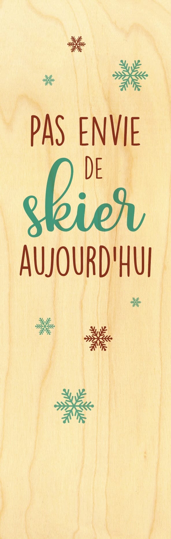 hironwoods-pas-envie-de-skier-marque-page-bois image 1